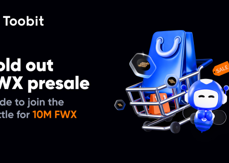 Toobit پس از تکمیل فوری ظرفیت فروش در سکوی پرتاب، نبرد معاملاتی 10 میلیون توکن FWX را آغاز می‌کند